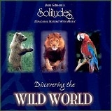 Dan Gibson - Discovering The Wild World