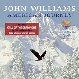 John Williams - An American Journey: Winter Olympics 2002