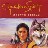 Medwyn Goodall - Guardian Spirit