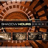 Brian Tyler - Shadow Hours