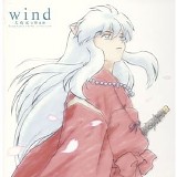 Various artists - Wind - Inuyasha Kokyo Renka - Symphonic Theme Collection