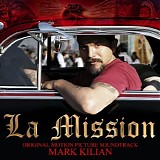 Mark Kilian - La Mission