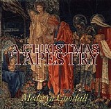 Medwyn Goodall - A Christmas Tapestry