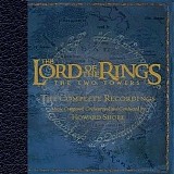 Howard Shore - The Lord Of The Rings: The Two Towers (The Complete Recordings)