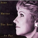 Anne Murray - The Best So Far