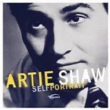 Artie Shaw - Self Portrait (Disc 1)