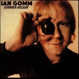 Gomm, Ian - Summer Holiday