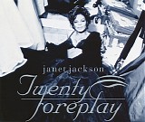 Janet Jackson - Twenty Foreplay