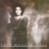 This Mortal Coil - It'll End In Tears