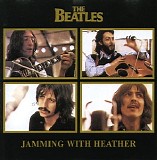 The Beatles - Jamming With Heather