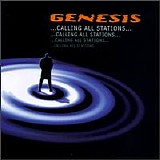 Genesis - ...Calling All Stations ...