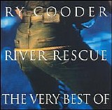 Ry Cooder - River Rescue - The Very Best Of
