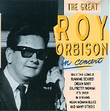 Roy Orbison - The Great Roy Orbison In Concert