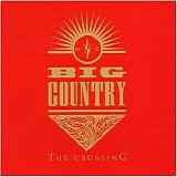 Big Country - The Crossing