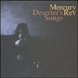 Mercury Rev - Deserter's Songs