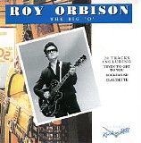 Roy Orbison - The big 'O'