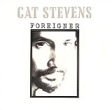 Cat Stevens - Foreigner