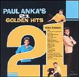 Paul Anka - 21 Golden Hits