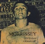 Morrissey - Southpaw Grammar