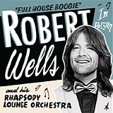 Robert Wells - Full House Boogie