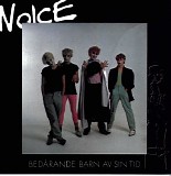 Noice - BedÃ¥rande barn av sin tid