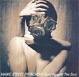 Manic Street Preachers - Gold Against the Soul