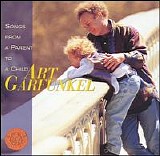 Art Garfunkel - Songs From a Parent To a Child