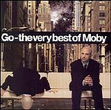 Moby - Go - The Very Best Of Moby