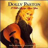 Dolly Parton - I Will Always Love You