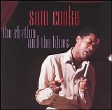 Sam Cooke - The Rhythm And The Blues