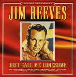 Jim Reeves - Just call me lonesome