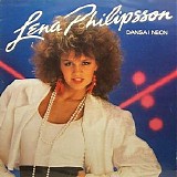 Lena Philipsson - Dansa I Neon