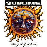 Sublime - 40oz. To Freedom