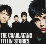 The Charlatans - Tellin' Stories