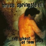 Bruce Springsteen - The Ghost of Tom Joad