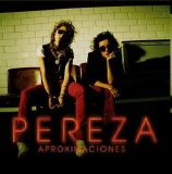 Pereza - Aproximaciones