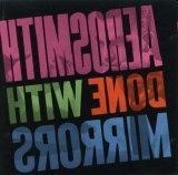 Aerosmith - Done With Mirrors