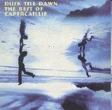 Capercaillie - Dusk Till Dawn. The Best Of Capercaillie