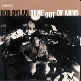 Bob Dylan - Time Out Of Mind