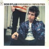 Bob Dylan - Highway 61 Revisited