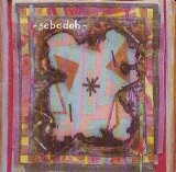 Sebadoh - Bubble & Scrape