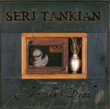 Serj Tankian - Elect The Dead