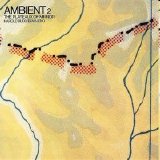 Harold Budd/Brian Eno - Ambient 2: The Plateaux of Mirrors