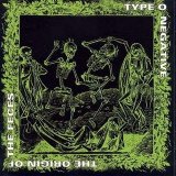 Type O Negative - The Origin Of The Feces