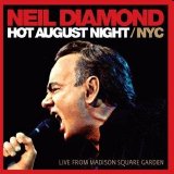 Neil Diamond - Hot August Night NYC