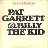 Bob Dylan - Pat Garrett & Billy The Kid