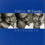 Pablo MilanÃ©s - AntologÃ­a