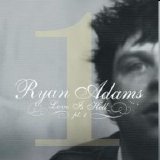 Ryan Adams - Love Is Hell Pt.1