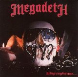 Megadeth - Killing Is My Business... And Business Is Good!