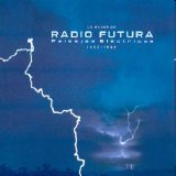 Radio Futura - Lo Mejor De Radio Futura: Paisajes ElÃ©ctricos 1982 - 1992